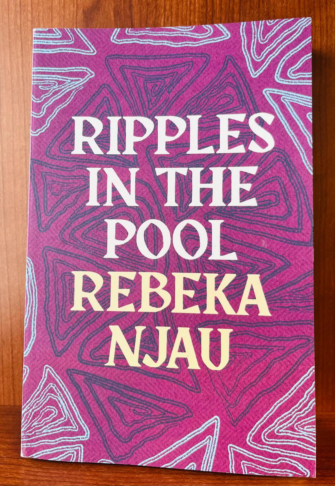 Ripples in the Pool by Rebeka Njau